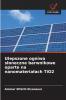 Ulepszone ogniwa słoneczne barwnikowe oparte na nanomateriałach TiO2