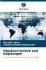 Migrationsströme und Regelungen