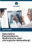Sekundärer Pneumothorax