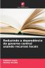 Reduzindo a dependência do governo central usando recursos locais