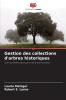 Gestion des collections d'arbres historiques