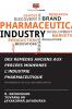 DES REMÈDES ANCIENS AUX PERCÉES MODERNES L'INDUSTRIE PHARMACEUTIQUE