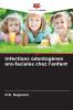 Infections odontogènes oro-faciales chez l'enfant