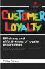 Efficiency and effectiveness of loyalty programmes