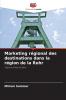 Marketing régional des destinations dans la région de la Ruhr