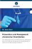 Prävention und Management chronischer Krankheiten