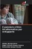 Il pensiero critico Un'alternativa per svilupparlo