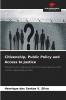 Citizenship Public Policy and Access to Justice