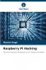 Raspberry Pi Hacking