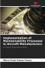 Implementation of Maintainability Processes in Aircraft Manufacturers