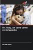 Dr. Dog un cane come co-terapeuta
