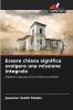 Essere chiesa significa svolgere una missione integrale