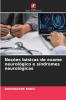 Noções básicas de exame neurológico e síndromes neurológicas