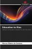 Education to flies