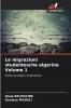 Le migrazioni studentesche algerine Volume 1