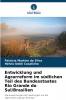 Entwicklung und Agrarreform im südlichen Teil des Bundesstaates Rio Grande do Sul/Brasilien
