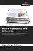 Media materiality and semiotics