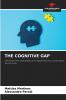 THE COGNITIVE GAP