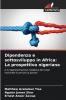 Dipendenza e sottosviluppo in Africa
