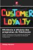 Eficiência e eficácia dos programas de fidelização