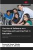 The Use of Software as a Teaching and Learning Tool in Education