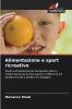 Alimentazione e sport ricreativo