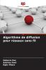 Algorithme de diffusion pour réseaux sans fil