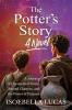 The Potter's Story A Novel