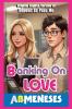 Banking On Love