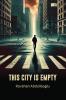 This City Is Empty