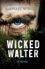 Wicked Walter