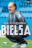 Decoding Bielsa