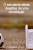 O Estudante-atleta