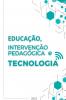 Educação Intervenção Pedagógica E Tecnologia