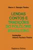 Lendas Contos E Tradições Do Folclore Brasileiro