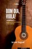 Bom Dia Viola!