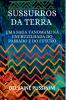 Sussurros Da Terra
