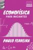 Econofísica Para Iniciantes