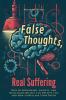 False Thoughts Real Suffering