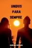 Unidos Para Sempre