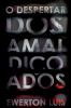 O Despertar Dos Amaldi��oados