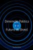 Dimens o Pol tica E O Futuro Do Brasil