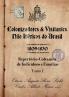 Colonizadores E Visitantes Não Ibéricos Do Brasil  -  1809-