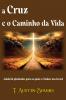 A Cruz E O Caminho Da Vida