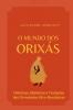 O Mundo Dos Orixás