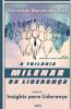 A Trilogia Milenar Da Lideran a | Livro 2