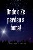 Onde O Z  Perdeu A Bota!