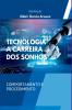 Tecnologia - A Carreira Dos Sonhos