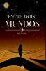 Entre Dois Mundos