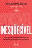 Do invisivel ao inesquecivel